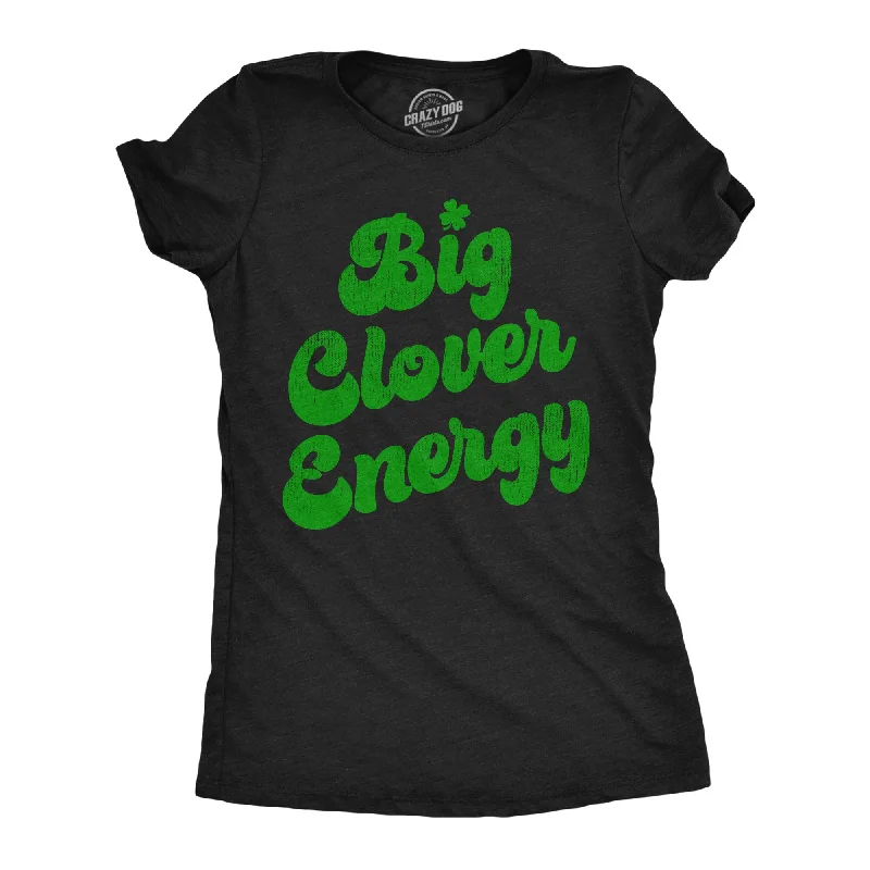 Big Clover Energy Women's T Shirt