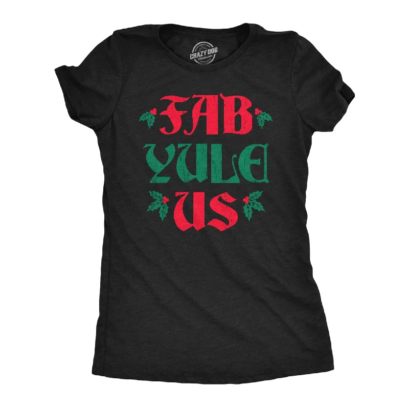 Fab Yule Us Women's T Shirt