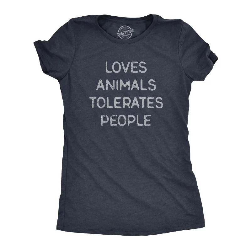 Loves Animals Tolerates People Women's T Shirt