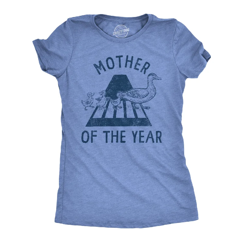 Mother Of The Year Duck Women's T Shirt